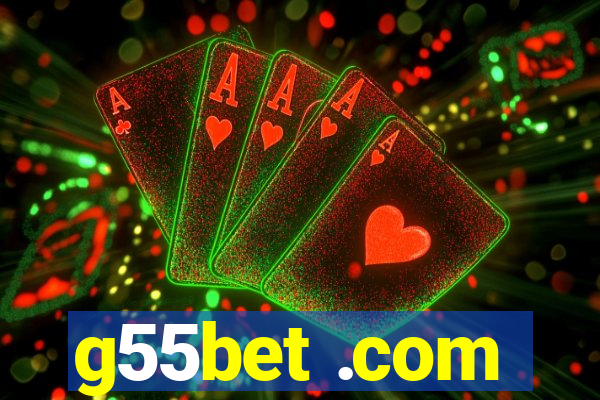 g55bet .com
